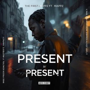 Present (feat. Mappz)