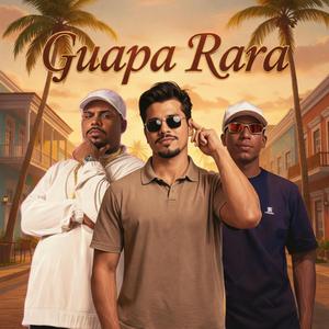 Guapa Rara