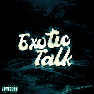 Exotic Talk