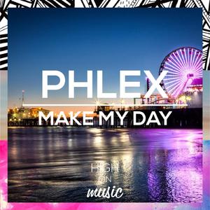 Make My Day (Rawch s Tropical House Rework)