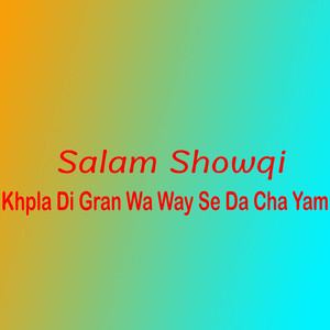 Khpla Di Gran Wa Way Se Da Cha Yam