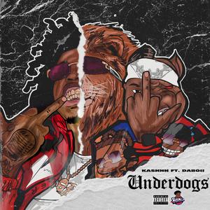 Underdoggs (feat. DaBoii)