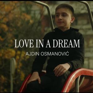 Love in a Dream