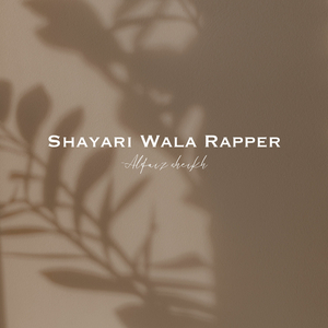 SHAYARI WALA RAPPER