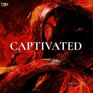Captivated