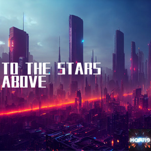 To The Stars Above