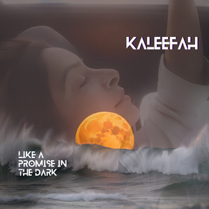 Like a Promise in the Dark