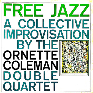 Free Jazz (Remastered)