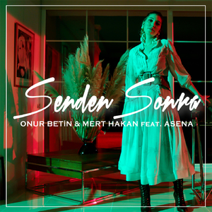 Senden Sonra (Onur Betin Club Mix)
