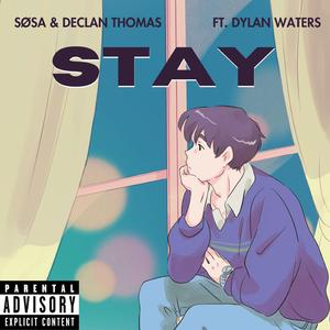 STAY (feat. Dylan Waters)