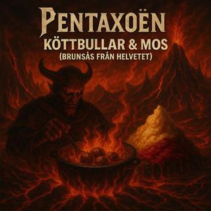 Köttbullar & Mos (Brunsås från Helvetet)