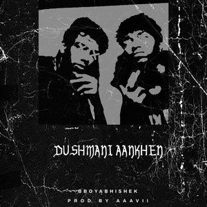DUSHMANI AANKHEN