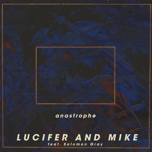 Lucifer and Mike