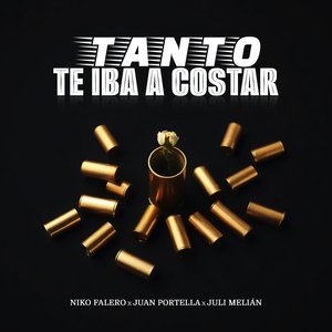 Tanto te iba a costar