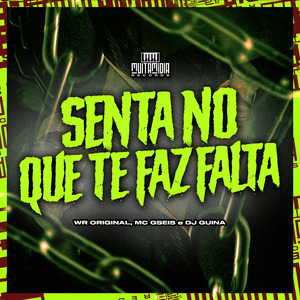 Senta no Que Te Faz Falta