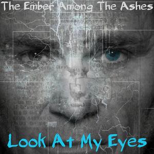 Look at My Eyes