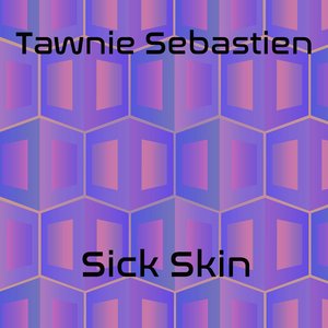 Sick Skin (Original mix)