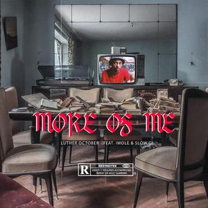 More Of Me (feat. Imole & Slow G)