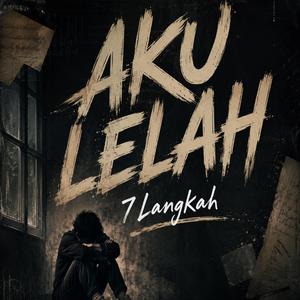 Aku lelah