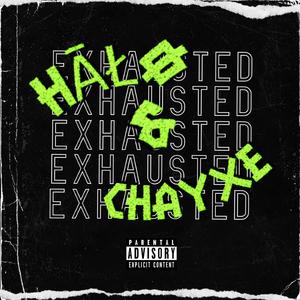 E X H A U S T E D