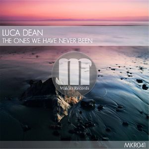 The Ones We Have Never Been