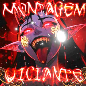 Montagem Viciante (Slowed)