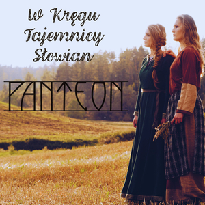 W Kręgu Tajemnicy Słowian