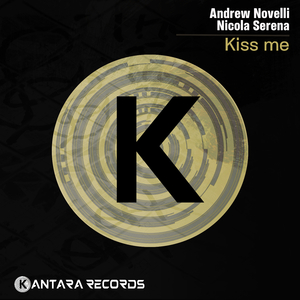 Kiss Me (Original Mix)