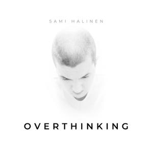 Overthinking