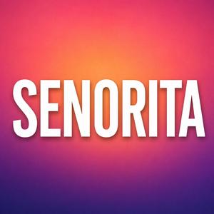 SENORITA