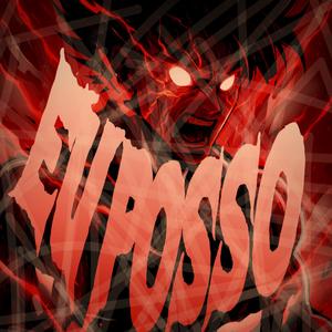 EU POSSO (Super Slowed)