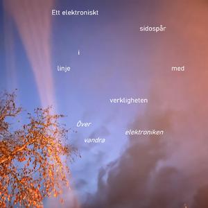 Över elektroniken vandra IV