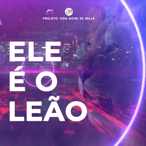 ELE É O LEÃO (Remix)