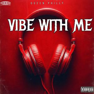 Vibe with me
