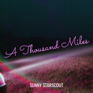 A Thousand Miles