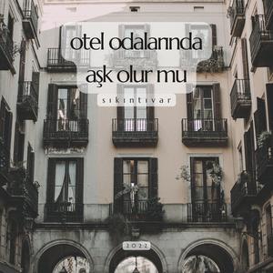 Otel Odalarında Aşk Olur Mu
