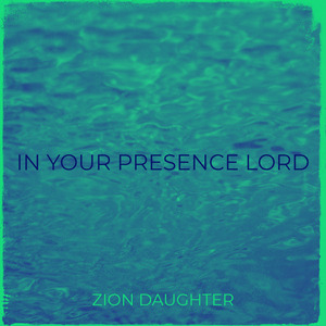 In Your Presence Lord