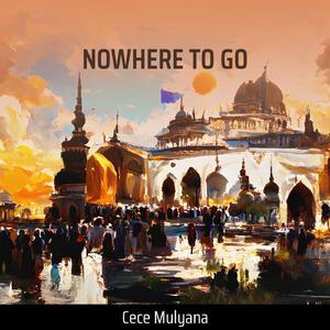 Nowhere to Go