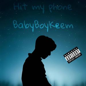 Hit My Phone (feat. Dang CJ)