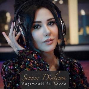 Başımdaki Bu Sevda