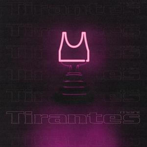 Tirantes (feat. Gia Parrales)