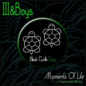 Moments of Life (Chanknous Remix)
