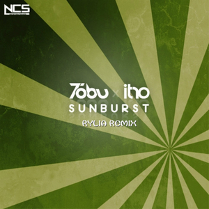 Tobu - Sunburst(RYLIA Remix)