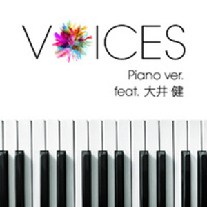 VOICES Piano ver. ~featuring 大井健