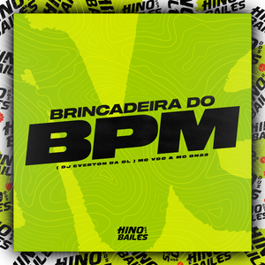 Brincadeira do Bpm