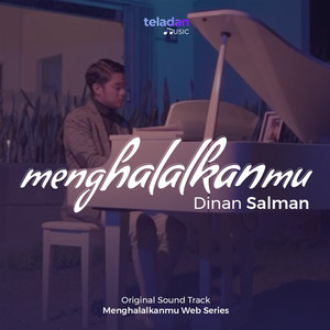 Menghalalkanmu (Original Soundtrack From "Menghalalkanmu" Web Series)
