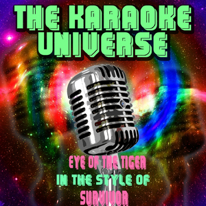 Eye of the Tiger (Karaoke Version) [In the Style of Survivor]