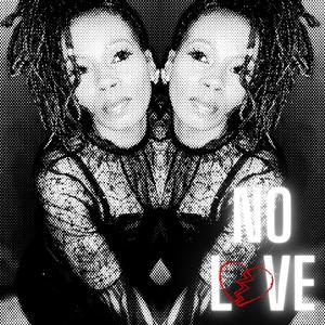 No Love