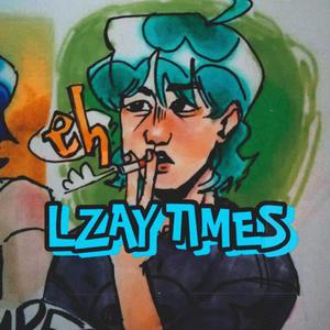 LAZY TIMES(Prod IOF）