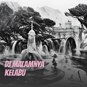Dj Malamnya Kelabu